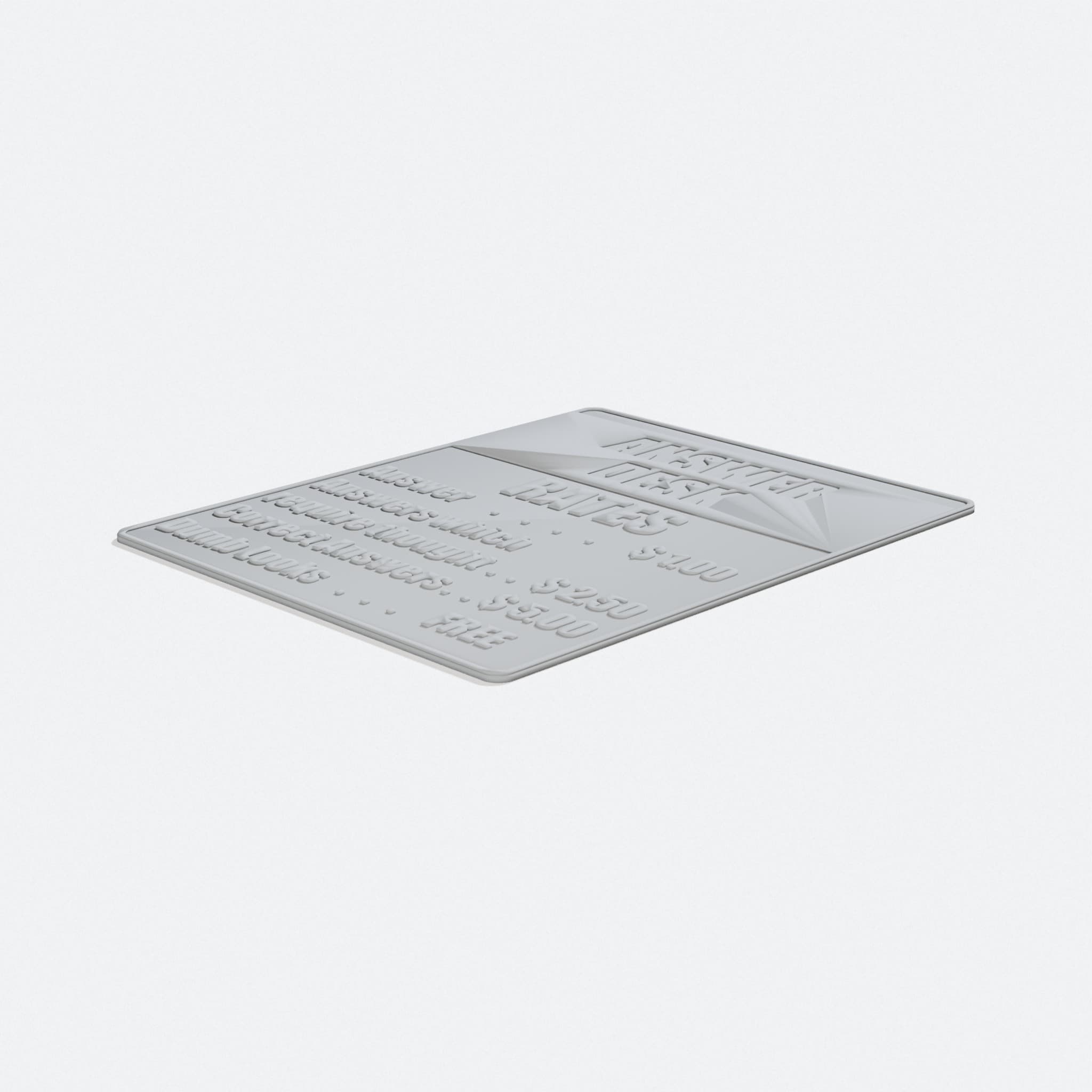 Answer Desk Rates Sign – 3D Printed Home Decor, turn three quarter